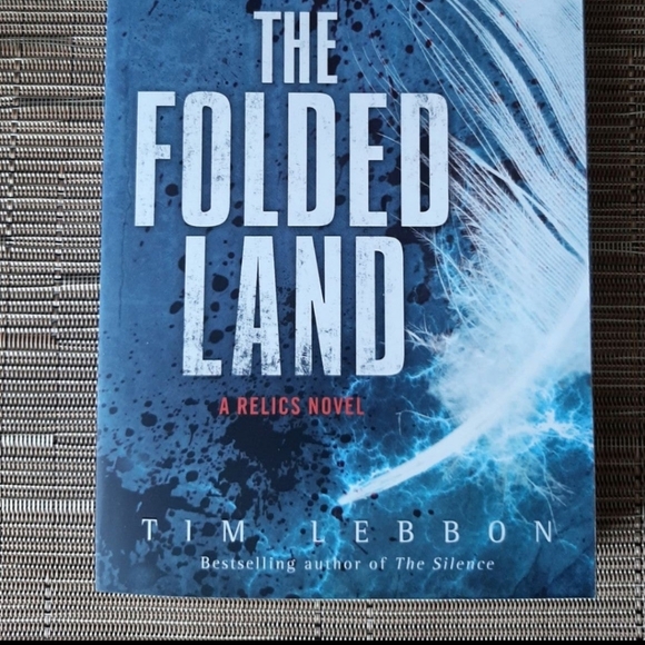 The Folded Land: A Relics Novel by Tim Lebbon Brand New - Picture 3 of 11